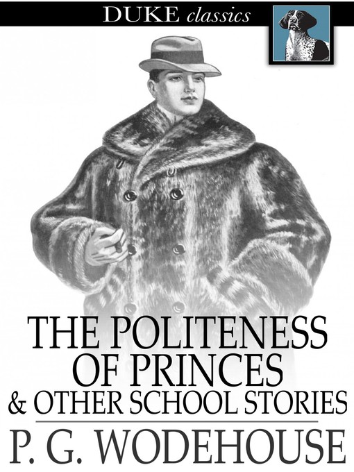 Title details for The Politeness of Princes by P. G. Wodehouse - Wait list